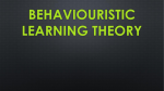 Behaviouristic learning theory