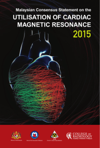 UTILISATION OF CARDIAC MAGNETIC RESONANCE