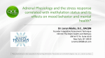 Adrenal Physiology and the stress response correlated with