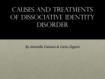 Causes and Treatments of Dissociative Identity Disorder
