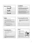 Work and Energy Vocabulary WORK Calculating Work (W=Fd