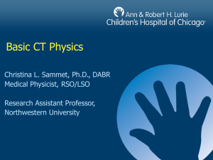 Basic CT Physics - Society for Pediatric Radiology