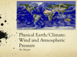 Physical Earth/Climate: Wind and Atmospheric Pressure