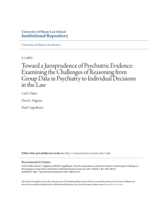 Toward a Jurisprudence of Psychiatric Evidence: Examining the