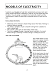 Scientists used models to help them understand a process. Each