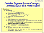 Decision Support System Concepts, Methodologies and Technologies