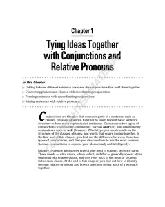 Tying Ideas Together with Conjunctions and Relative Pronouns