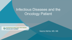 Infectious Diseases and the Oncology Patient