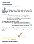 Ch 6: Work and Energy 6.1 Work and Kinetic Energy `Member the