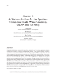 A State-of-the-Art in Spatio- Temporal Data Warehousing, OLAP and