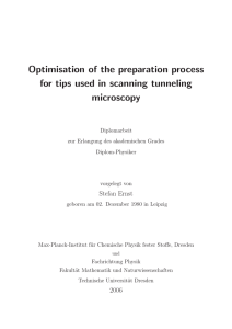 Optimisation of the preparation process for tips used in scanning