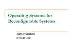 Operating Systems for Reconfigurable Systems