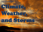 Unit 2 Section 7 Climate, Weather and Storms