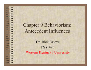 Chapter 9 Behaviorism: Antecedent Influences