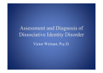 Assessment and Diagnosis of Dissociative Identity Disorder