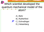 Which scientist developed the quantum mechanical model of the