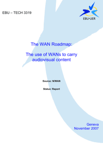 The WAN Roadmap: The use of WANs to carry audiovisual content