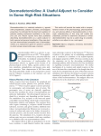 Dexmedetomidine: A Useful Adjunct to Consider in Some High Risk