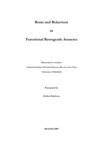 Brain and Behaviour in Functional Retrograde Amnesia