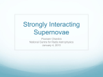 Strongly Interacting Supernovae - The National Centre for Radio