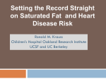 Setting the Record Straight on Saturated Fat and Heart Disease Risk