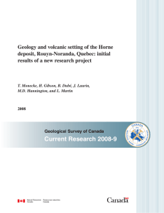 Geology and volcanic setting of the Horne deposit, Rouyn