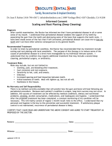 Informed Consent Scaling and Root Planing