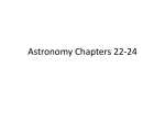 Astronomy Chapters 22-24