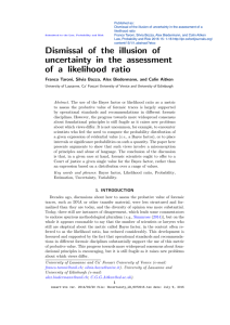 Dismissal of the illusion of uncertainty in the assessment of a