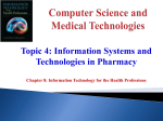 Topic 4: Information Systems and Technologies in Pharmacy File