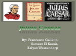 Julius Caesar play Francesco, Sameer and Kalyan