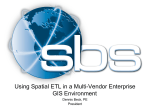 Using Spatial ETL in a Multi-Vendor Enterprise GIS Environment