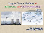 Support Vector Machine in Smart Grid and Cloud Computing