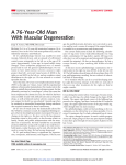 A 76-Year-Old Man With Macular Degeneration