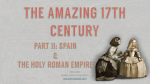the 17th century part ii spain and the holy roman empire