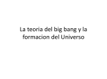 La teoria del big bang y la formacion del Universo