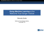 Doing Machine Learning at the Wellcome Trust Sanger Institute