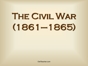 The Civil War (1861–1865)