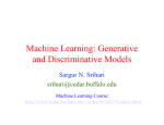 Machine Learning: Generative and Discriminative Models