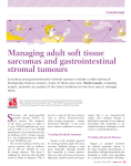 Managing adult soft tissue sarcomas and gastrointestinal stromal