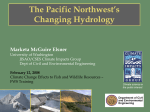 The Pacific Northwest`s Changing Hydrology Marketa McGuire Elsner
