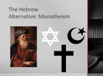 The Hebrew Alternative: Monotheism