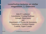 Leverhulme lectures on stellar magnetism. 1. Overview