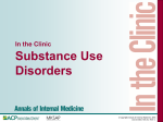 Clinical Slide Set. Substance Use Disorders