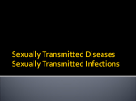 Sexually Transmitted Diseases Sexually Transmitted