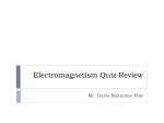Electromagnetism Quiz Review with Answers