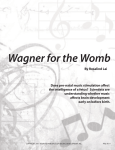 Wagner for the Womb