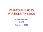 what`s ahead in particle physics - CMS DocDB Server