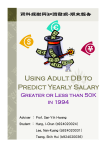 Using Adult DB to Predict Yearly Salary Greater or Less than 50K in