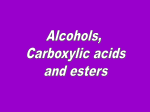 877-Alcohols Carboxylic acids and Esters Presentation